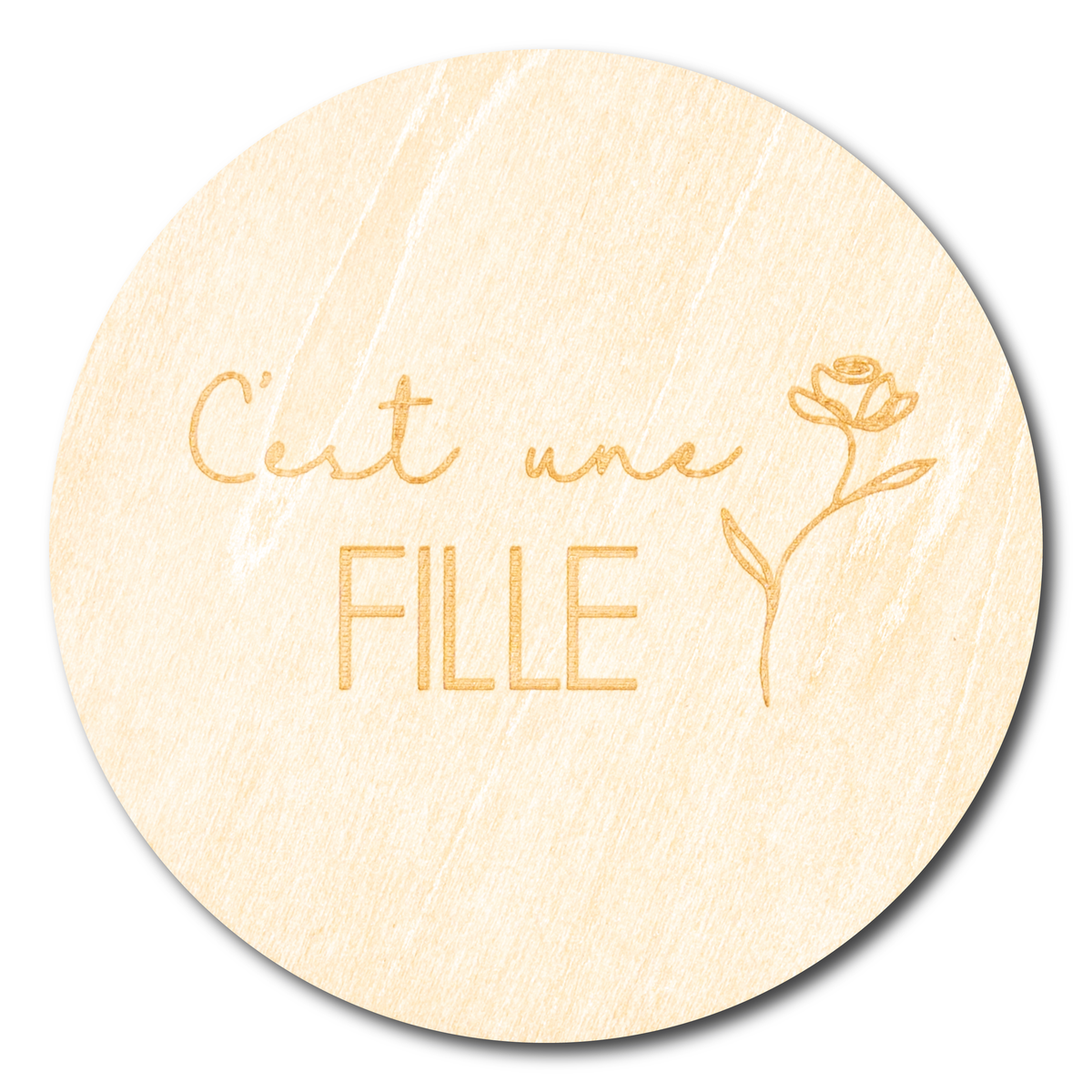 Individual Wooden Disc – “C’est une fille” (It’s a Girl)
